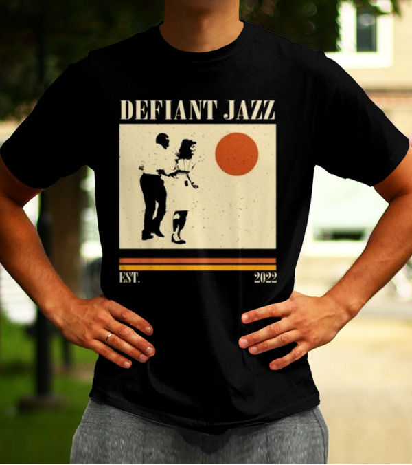 Defiant Jazz Est 2022 Dancing Silhouette With Orange Circle T-Shirt