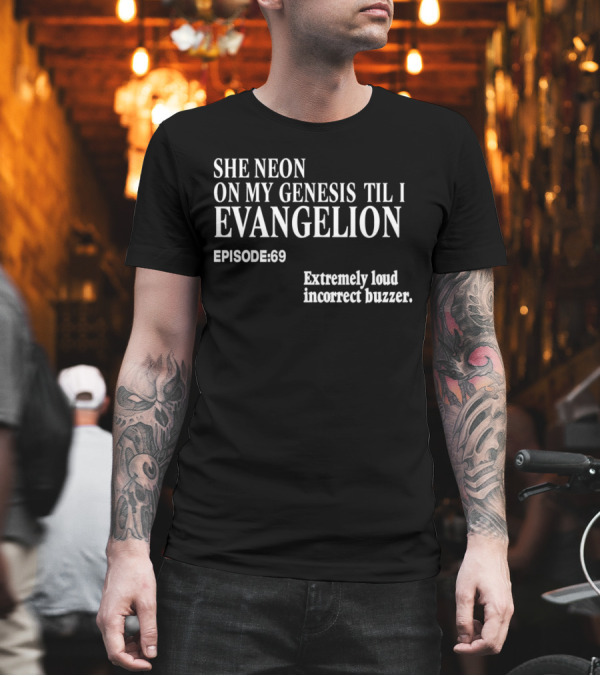 Neon Genesis Evangelion Extremely Loud Incorrect Buzzer Episode 69 T-Shirt