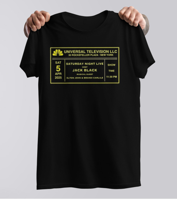 Universal Television LLC Saturday Night Live Apr 5 Jack Black Elton John Brandi Carlile 11:30 PM T-Shirt