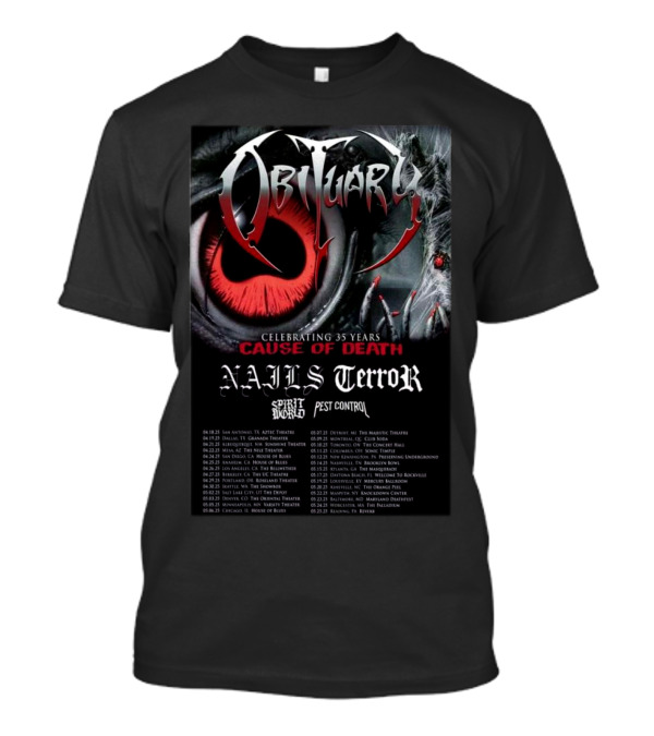 Obituary Cause Of Death Celebrating 35 Years Tour 2025 Nails Terror SpiritWorld Pest Control T-Shirt