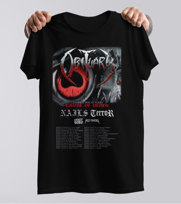 Obituary Cause Of Death Celebrating 35 Years Tour 2025 Nails Terror SpiritWorld Pest Control T-Shirt