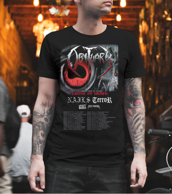 Obituary Cause Of Death Celebrating 35 Years Tour 2025 Nails Terror SpiritWorld Pest Control T-Shirt