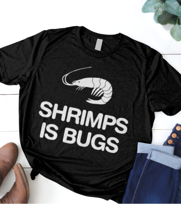 Shrimps Is Bugs Retro Crustacean Statement T-Shirt