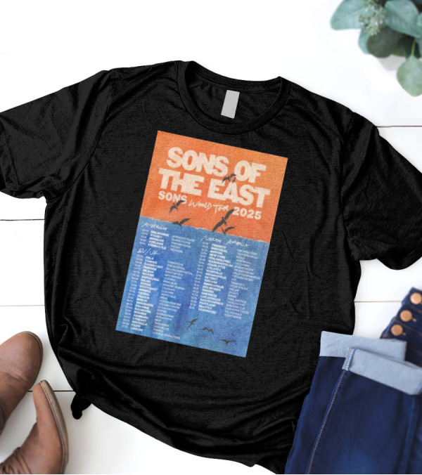 Sons Of The East World Tour 2025 Concert Dates Australia Europe UK North America T-Shirt