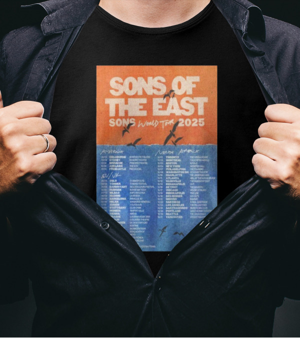 Sons Of The East World Tour 2025 Concert Dates Australia Europe UK North America T-Shirt