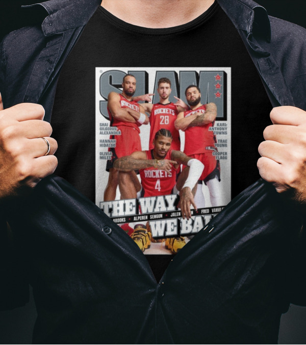 SLAM Houston Rockets The Way We Ball Featuring Jalen, Dillon Brooks, Alperen Sengun T-Shirt