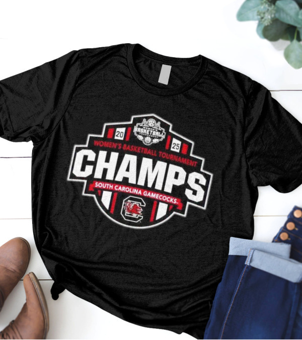 Women's Basketball Tournament Champs 2025 South Carolina Gamecocks T-Shirt