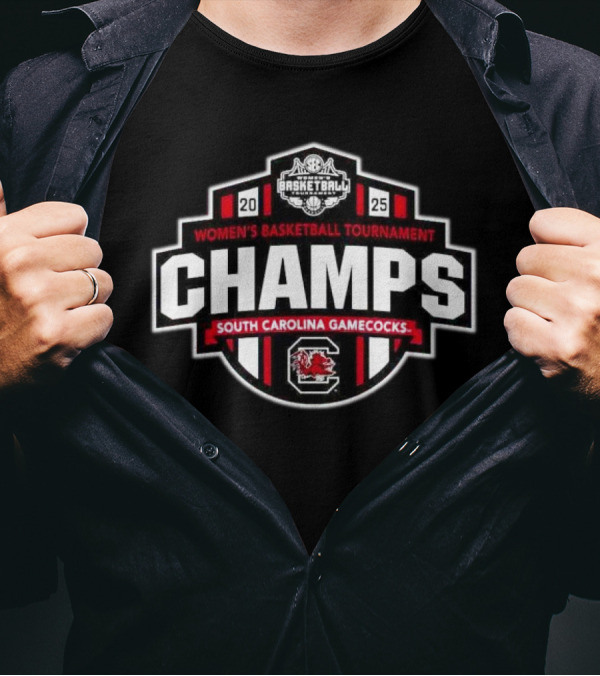 Women's Basketball Tournament Champs 2025 South Carolina Gamecocks T-Shirt
