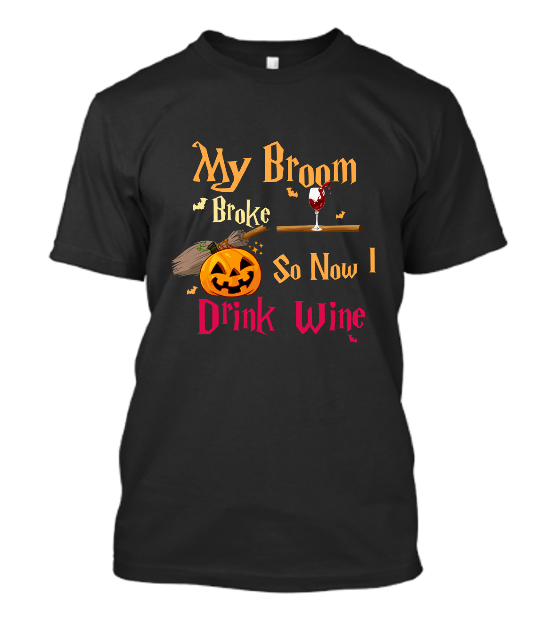 My Broom Broke So Now I Drink Wine Halloween Pumpkin And Wine Glass T-Shirt