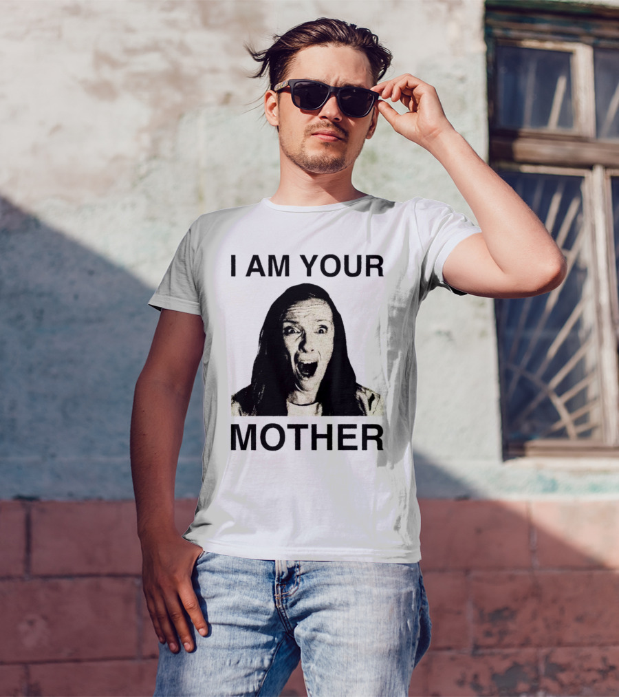 I AM YOUR MOTHER Scream Face T-Shirt