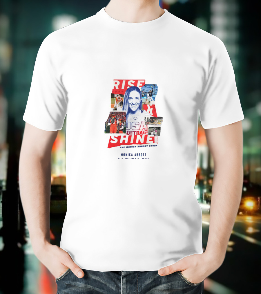 Rise And Shine USA Softball The Monica Abbott Legacy T-Shirt