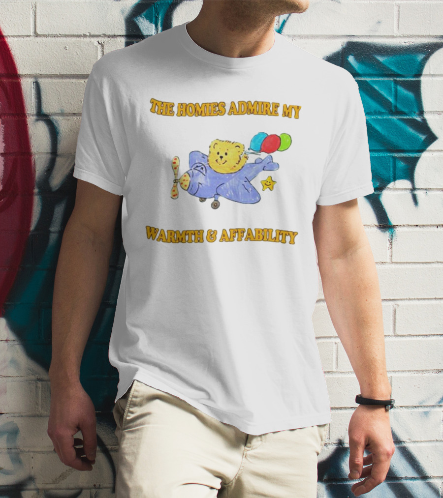 The Homies Admire My Warmth And Affability With Teddy Bear On Airplane And Balloons T-Shirt