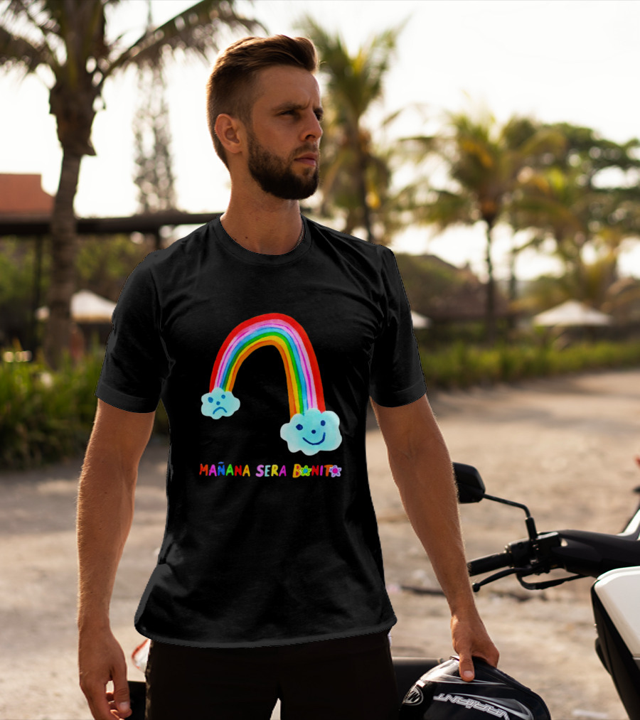 Mañana Será Bonito Rainbow Smiling And Sad Clouds T-Shirt