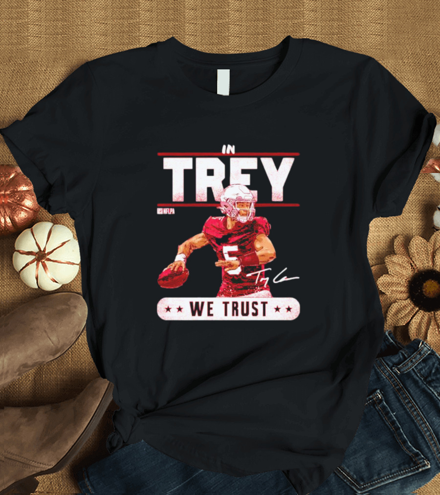 San Francisco 49ers In Trey Lance We Trust Signature NFLPA T-Shirt