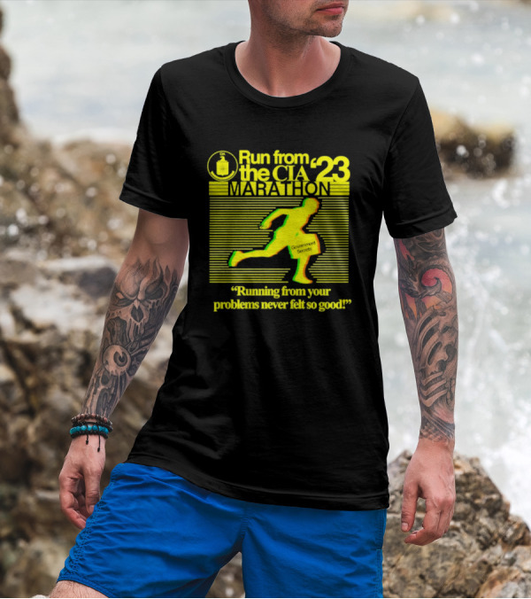 Run From The CIA Marathon '23 Running From Your Problems Never Felt So Good T-Shirt