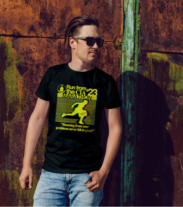 Run From The CIA Marathon '23 Running From Your Problems Never Felt So Good T-Shirt