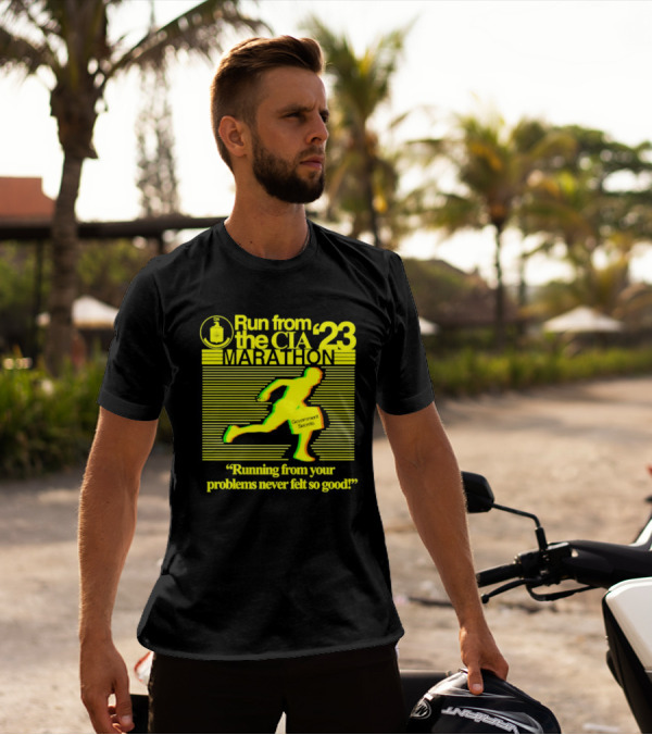 Run From The CIA Marathon '23 Running From Your Problems Never Felt So Good T-Shirt