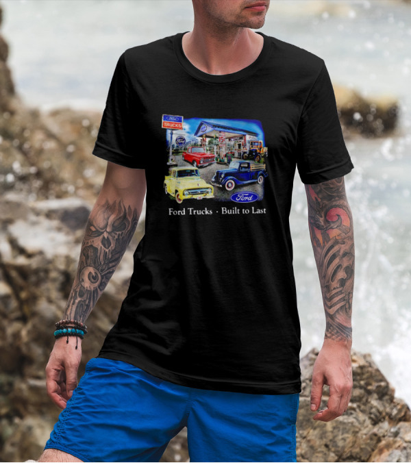 Ford Trucks Built To Last Vintage Gas Station Scene With Classic Models T-Shirt