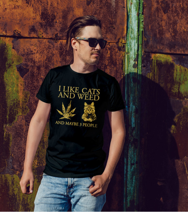I Like Cats And Weed Cannabis Leaf Cat Lovers And Maybe 3 People T-Shirt