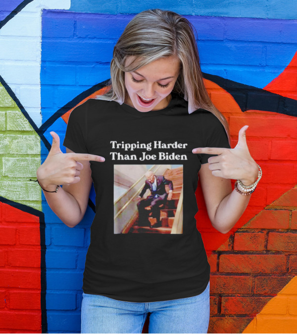 Tripping Harder Than Joe Biden Stairs Meme T-Shirt
