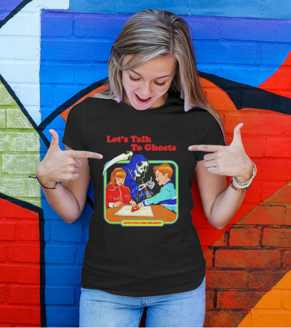 Let’s Talk To Ghosts Activities For Children T-Shirt
