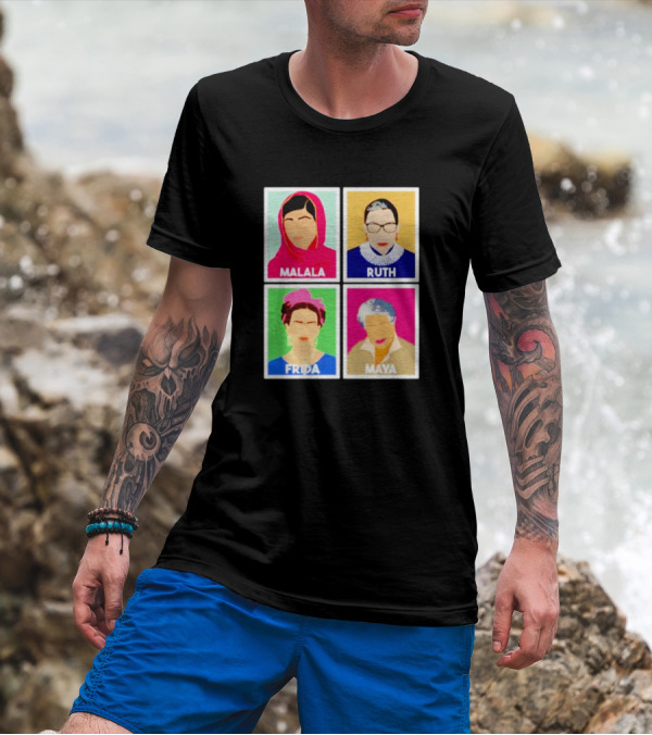 Malala Ruth Frida Maya Icons Of Strength And Influence T-Shirt