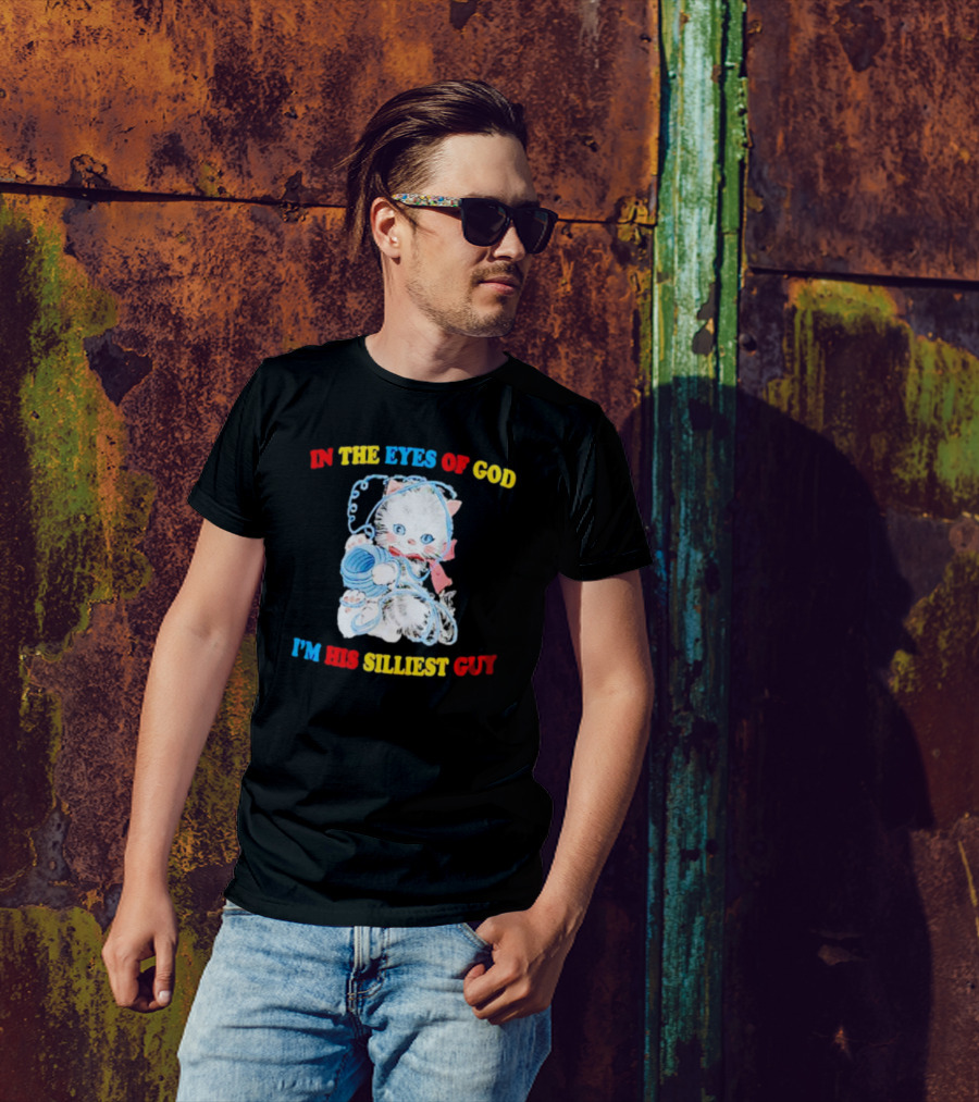 IN THE EYES OF GOD I'M HIS SILLIEST GUY Cat With Yarn Playful T-Shirt