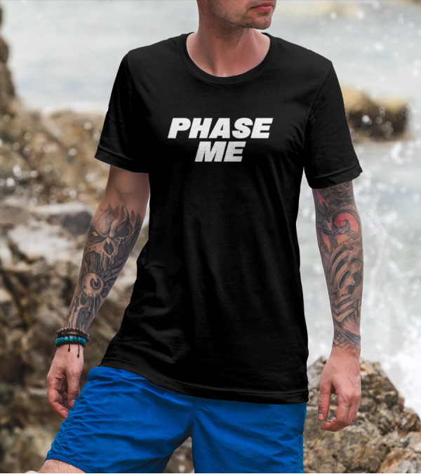 Aaron Rodgers Phase Me Phrase T-Shirt