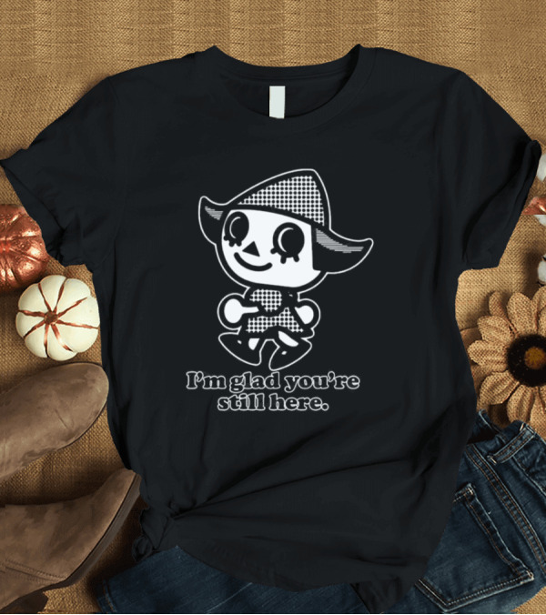Animal Crossing Inspired 'I’m Glad You’re Still Here' Villager T-Shirt