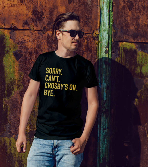 Sidney Crosby Sorry Can’t Crosby’s On Bye T-Shirt