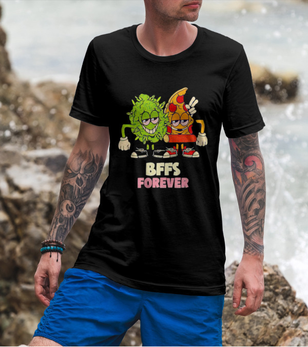 BFFS Forever Weed And Pizza Friendship T-Shirt