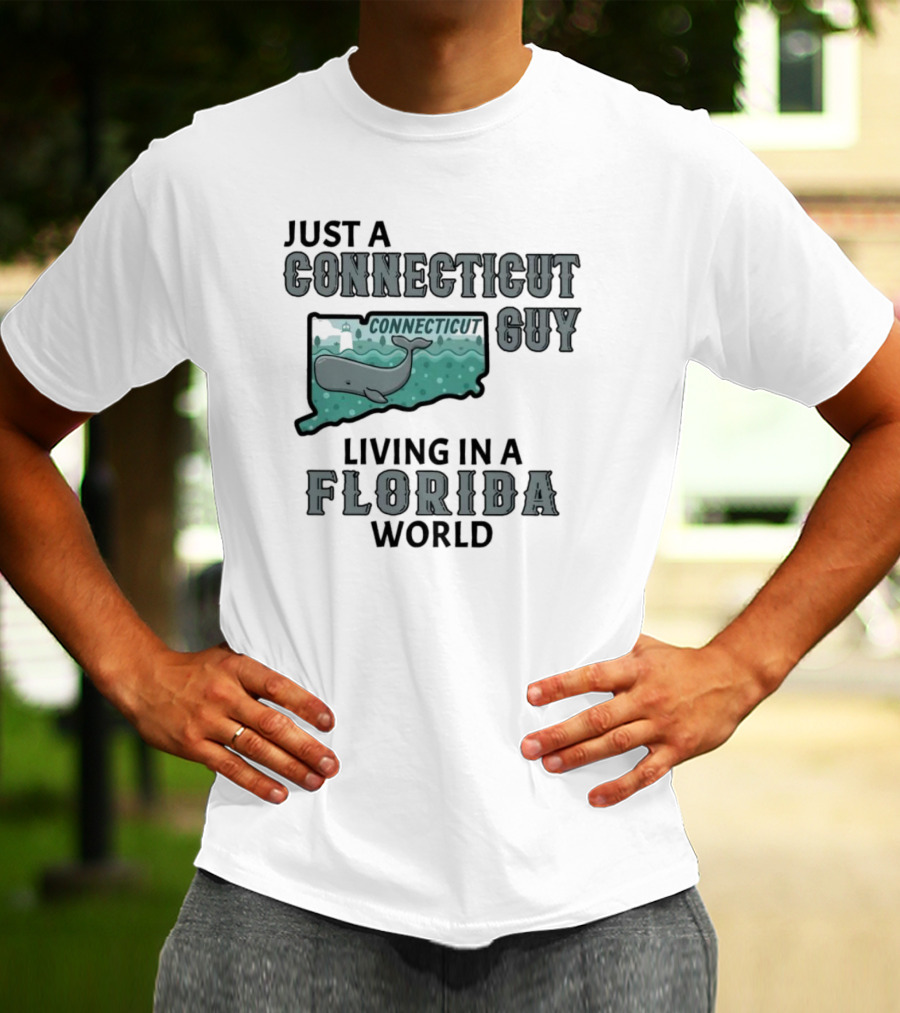 Just A Connecticut Guy Living In A Florida World Connecticut Whale Map T-Shirt