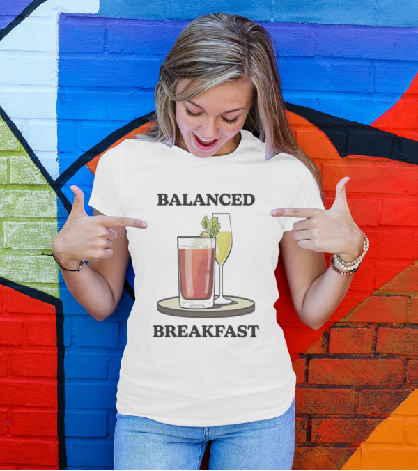 Balanced Breakfast Bloody Mary Mimosa Combination T-Shirt