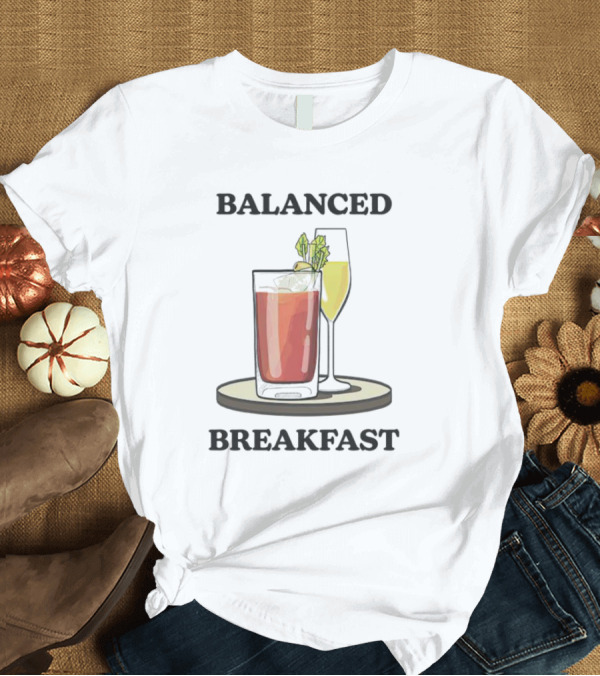 Balanced Breakfast Bloody Mary Mimosa Combination T-Shirt