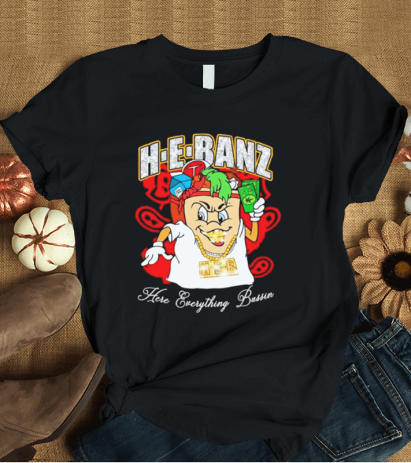 H-E-Banz Here Everything Bussin Cartoon Character With Chains And Accessories T-Shirt