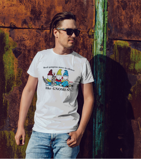 Real Gangstas Move In Silence Like Gnomes With Boombox And Beverages T-Shirt