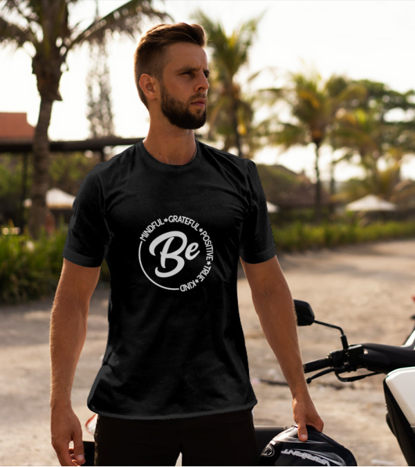 Be Mindful Grateful Positive True Kind Circle T-Shirt