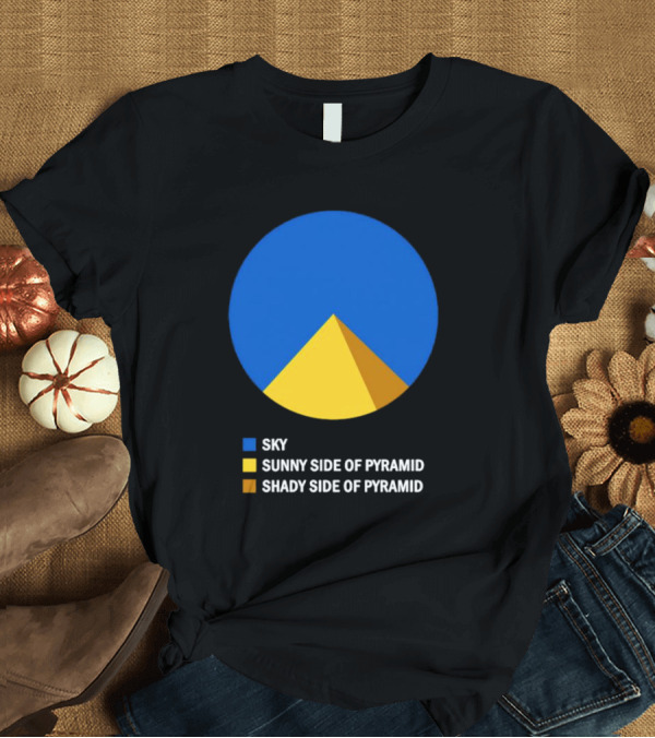 Sky Sunny Side Of Pyramid Shady Side Of Pyramid Chart Circle T-Shirt