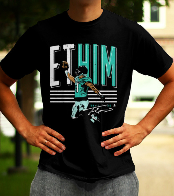 ET Him Travis Etienne Jacksonville Signature T-Shirt