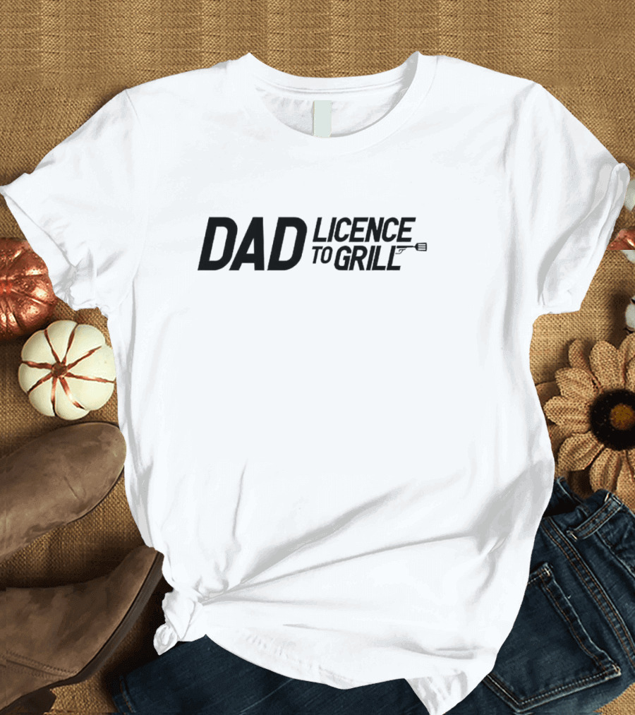Dad Licence To Grill BBQ Spatula T-Shirt