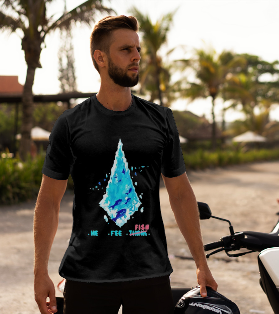 He Feel Fish Iceberg T-Shirt