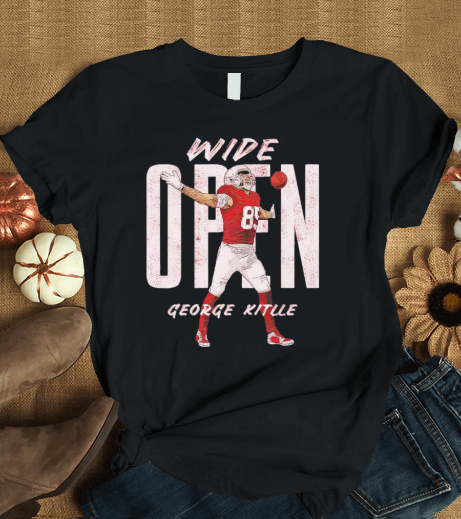 Wide Open George Kittle Football Catch T-Shirt