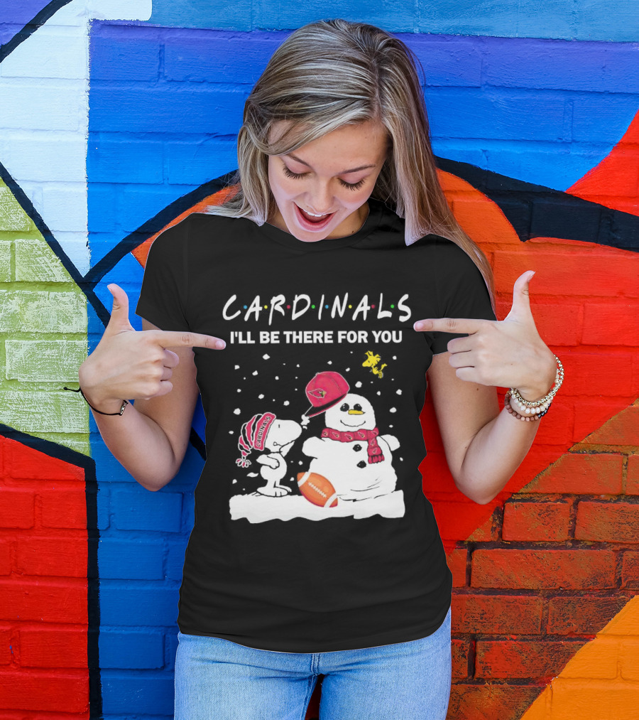 Cardinals I'll Be There For You Snoopy And Snowman Christmas T-Shirt