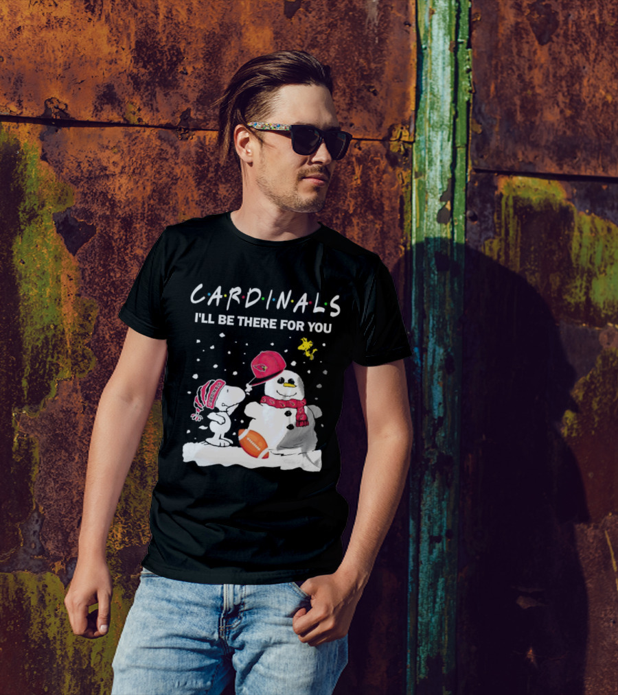 Cardinals I'll Be There For You Snoopy And Snowman Christmas T-Shirt