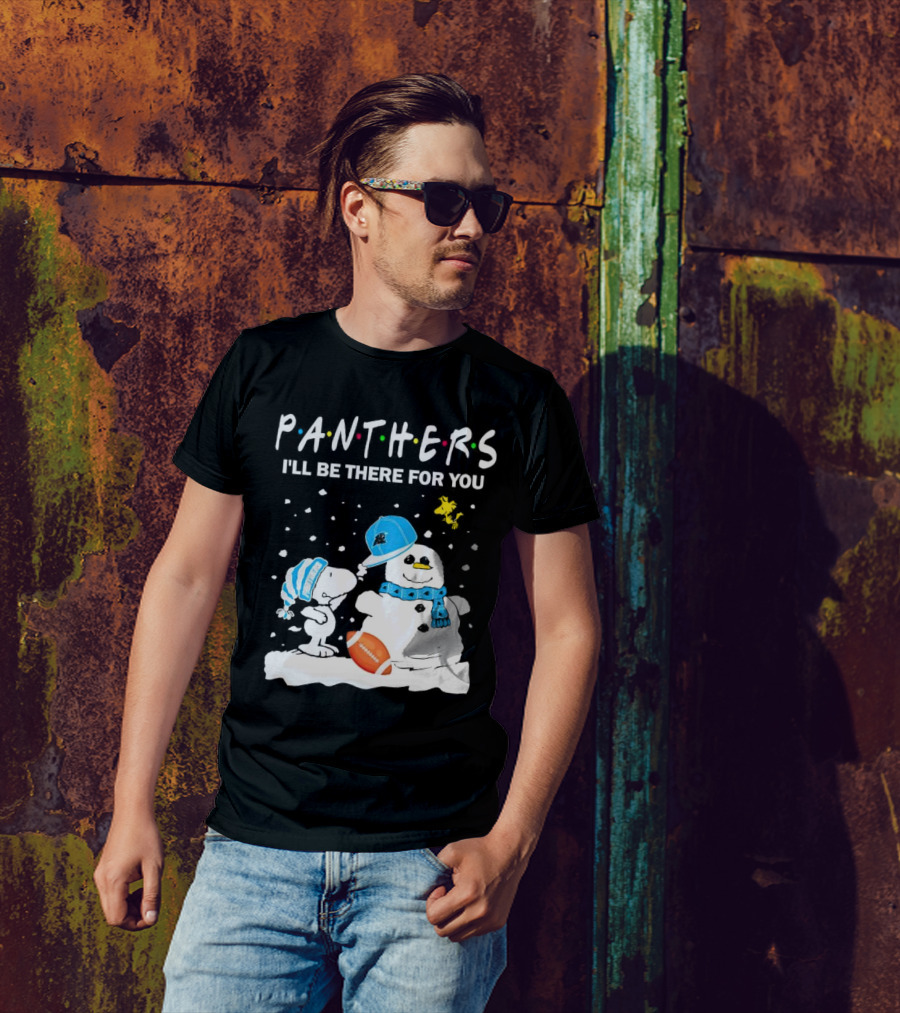 Snoopy And Snowman With Panthers I'll Be There For You Christmas Football T-Shirt