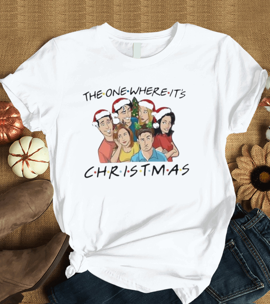 Friends TV Show Characters Christmas Special The One Where It's Christmas T-Shirt