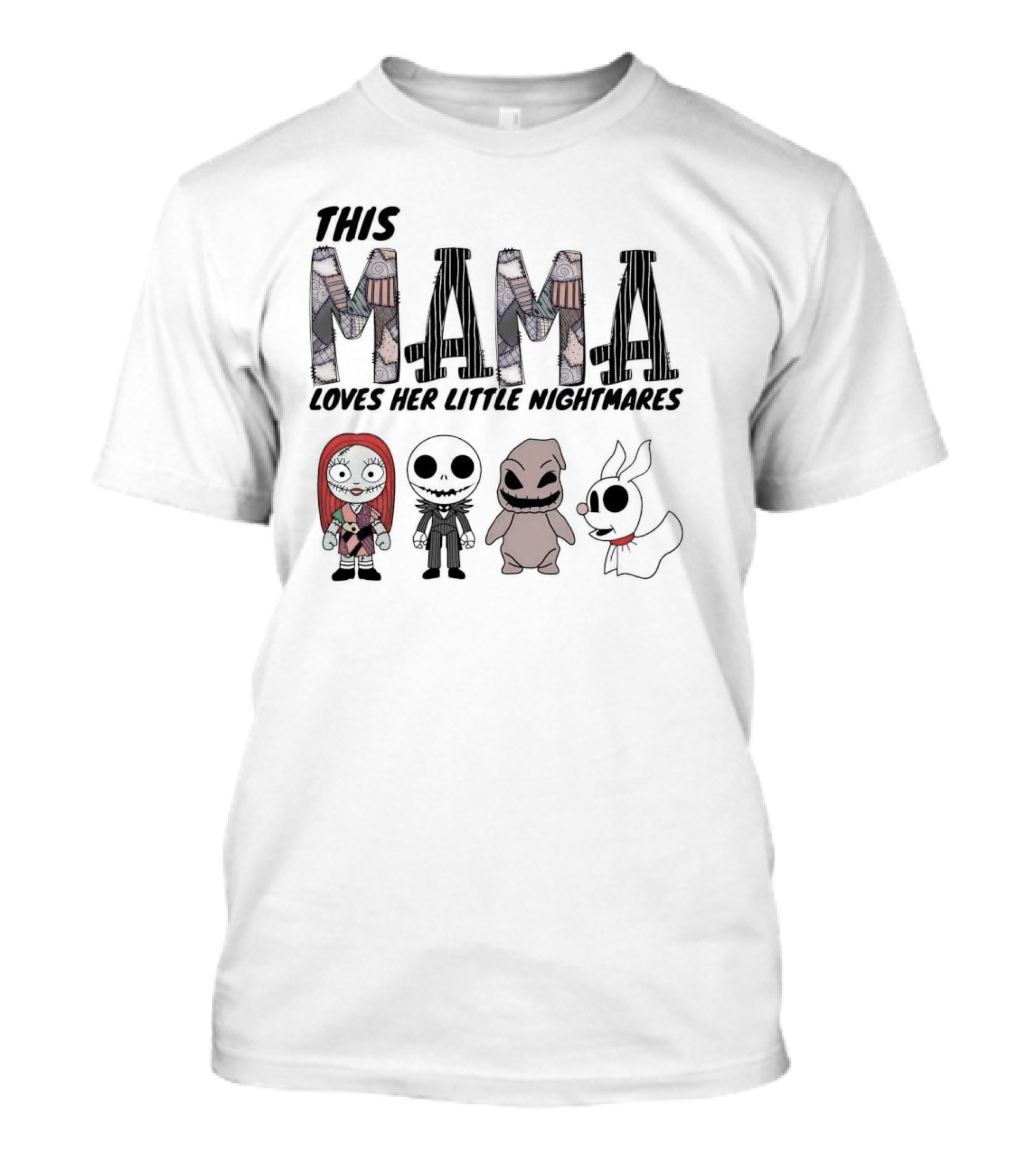 This Mama Loves Her Little Nightmares The Nightmare Before Christmas Sally Jack Zero Oogie T-Shirt