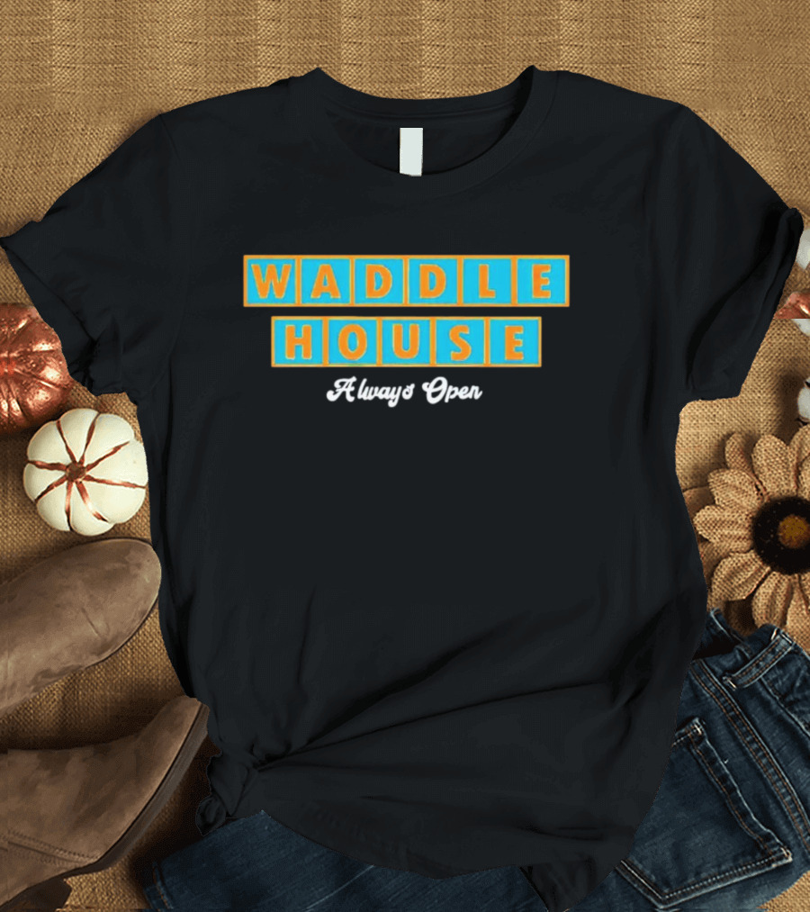 Waddle House Always Open Penguins T-Shirt