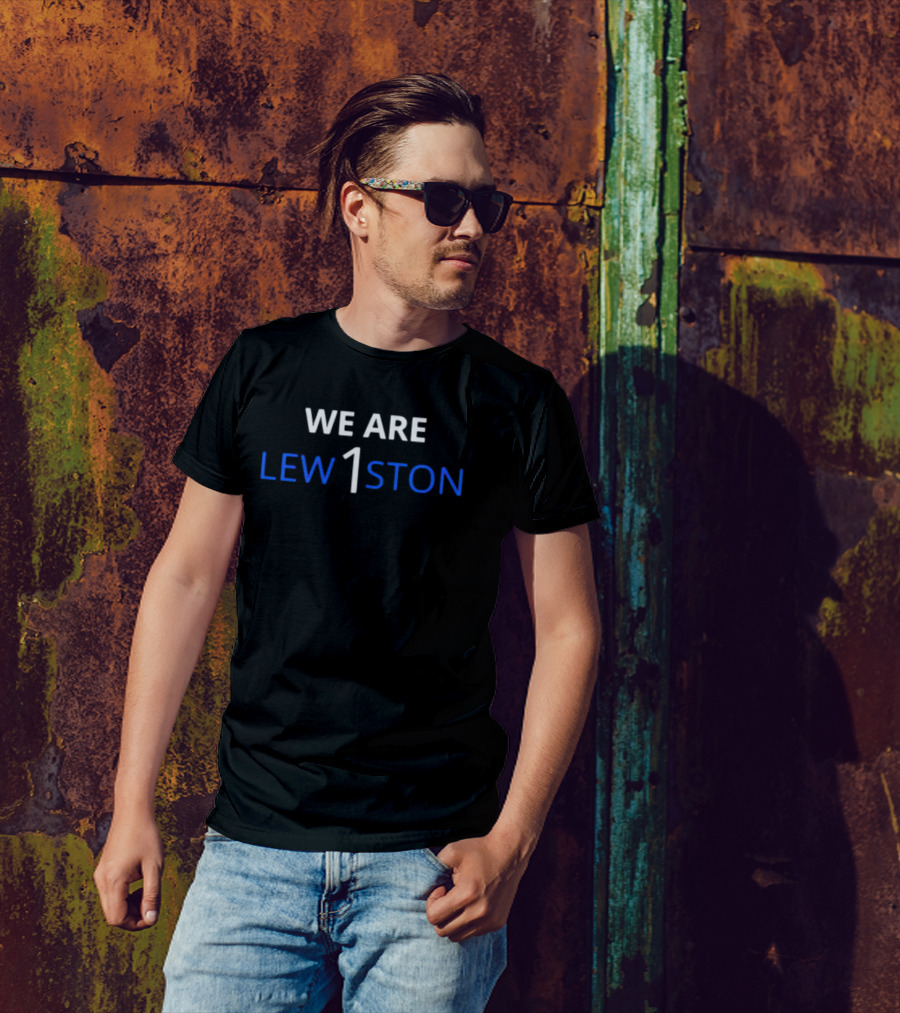 We Are Lew1ston T-Shirt