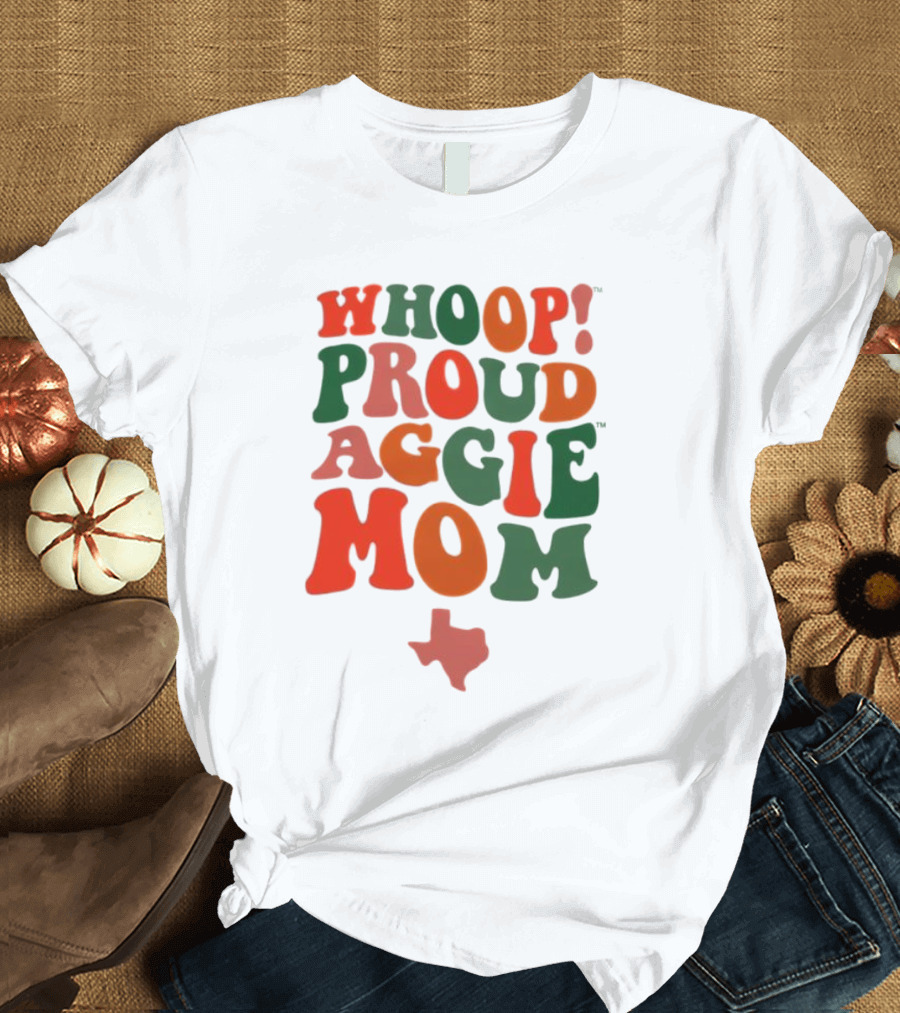 Whoop Proud Aggie Mom Texas Map T-Shirt